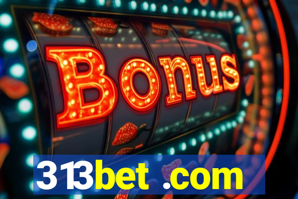 313bet .com